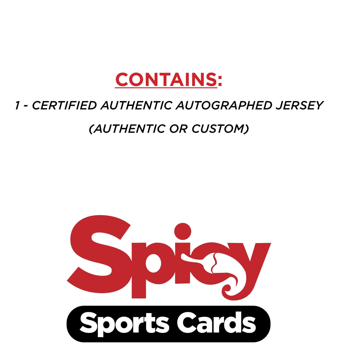 SPICY SPORTS CARDS - 1 GET SPICY!  NFL Signed Jersey